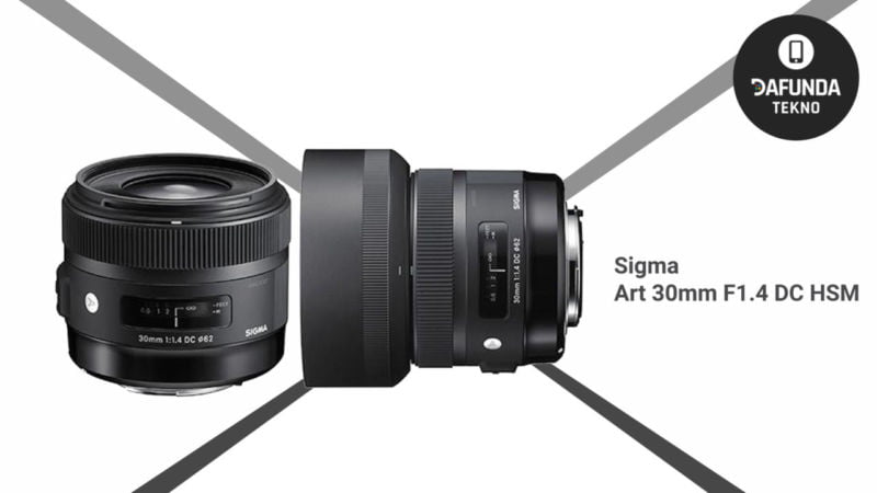 Lensa fix terbaik Sigma Art 30mm F1.4 Dc Hsm