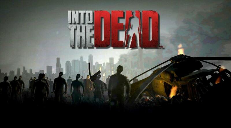 Into The Dead