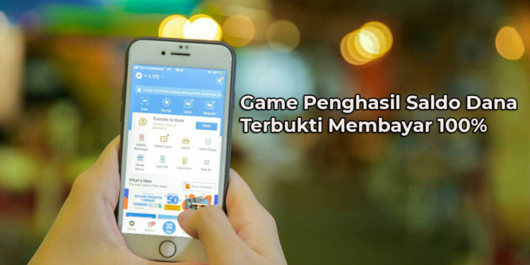 Game Penghasil Saldo Dana Terbukti Membayar Dafunda Com