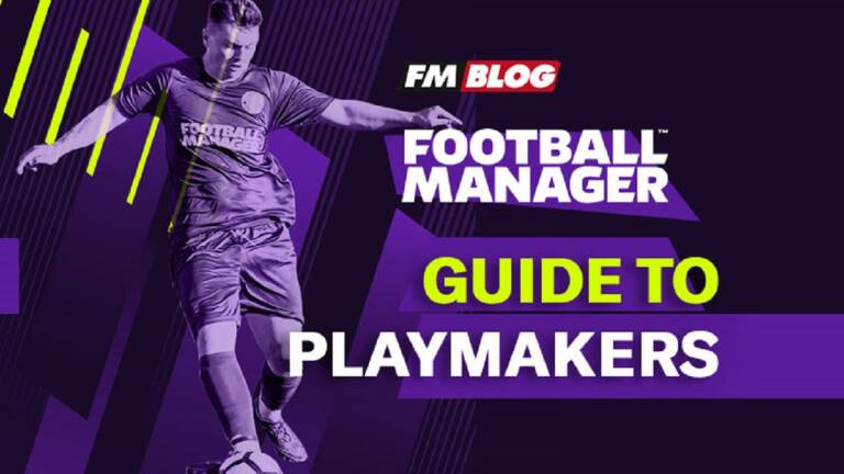 Penjelasan Peran Playmaker | FM Blog