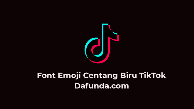 Font Emoji Centang Biru Tiktok