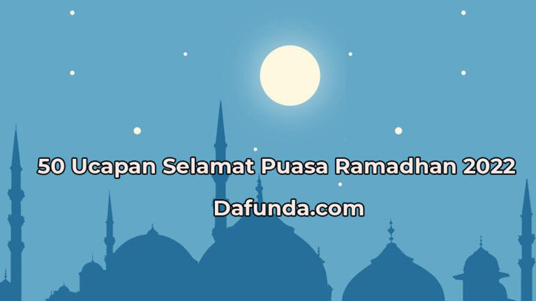 Ucapan Selamat Puasa Ramadhan 2022