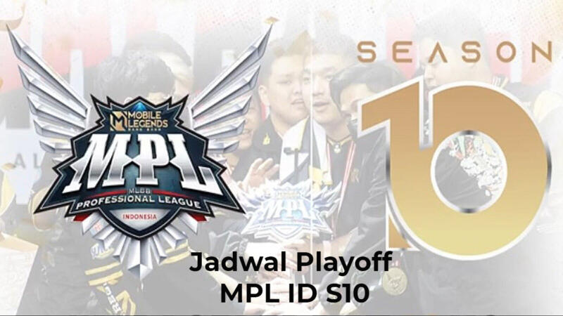 Jadwal Playoff Mpl Id S10 1