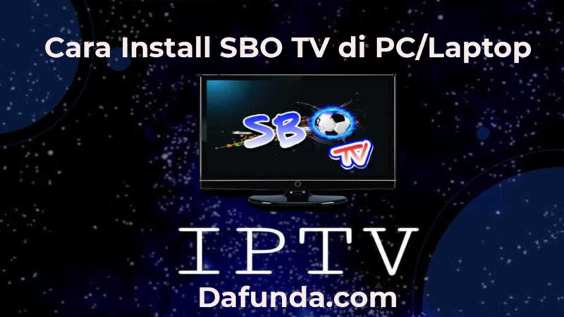 Cara Install Sbo Tv Pc 2