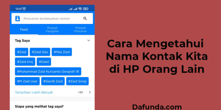 Cara Mengetahui Nama Kontak Kita Di Hp Orang Lain 2