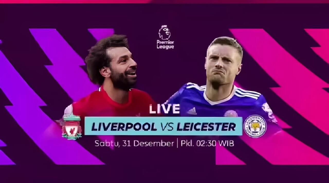 Link Live Streaming Liverpool vs Leicester City Boxing Day