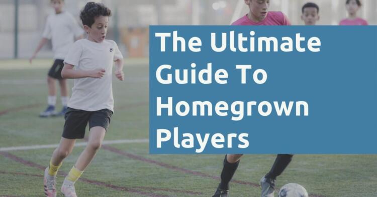 Penjelasan aturan pemain Homegrown Football Manager