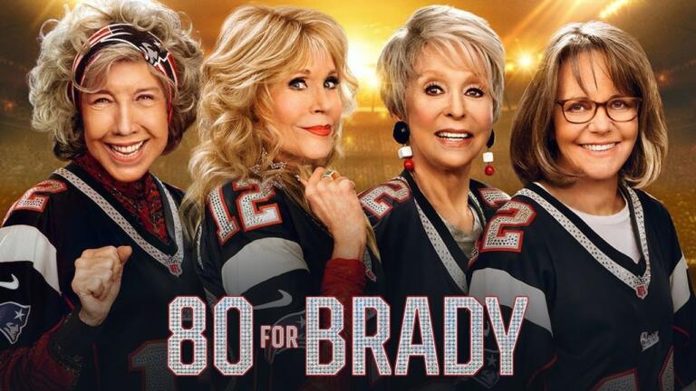 sinopsis film 80 for Brady
