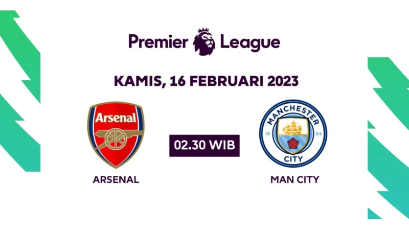 Link Live Streaming Arsenal vs Man City | Vidio