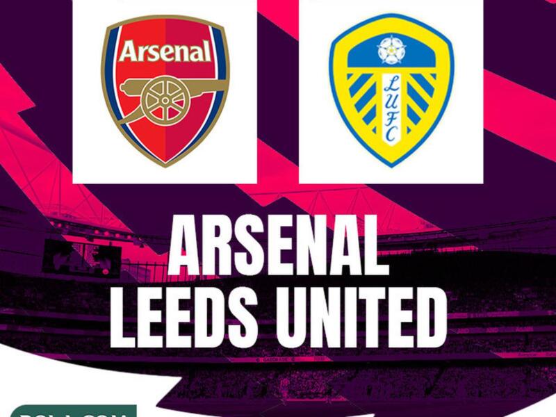 Link live streaming Arsenal vs Leeds | Bola.com