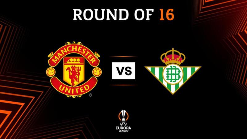 Link nonton Man United vs Betis | UEFA