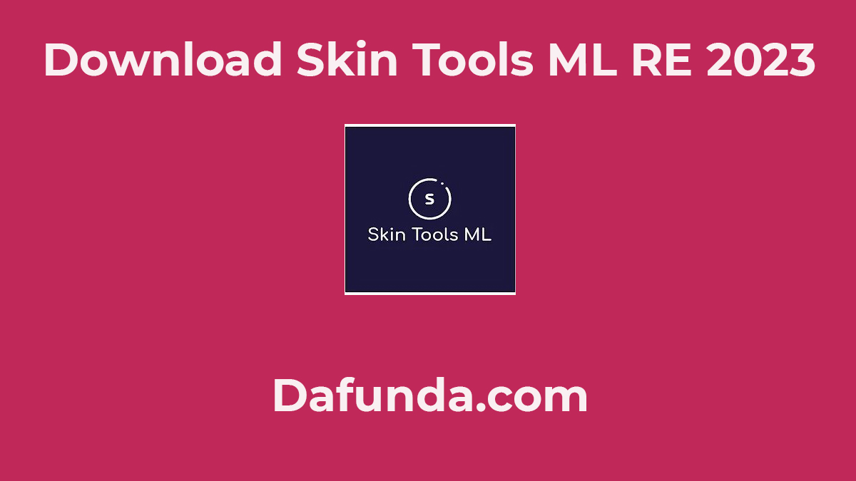 Download Skin Tools ML RE APK Terbaru 2023 1 Download Skin Tools Ml Re 1