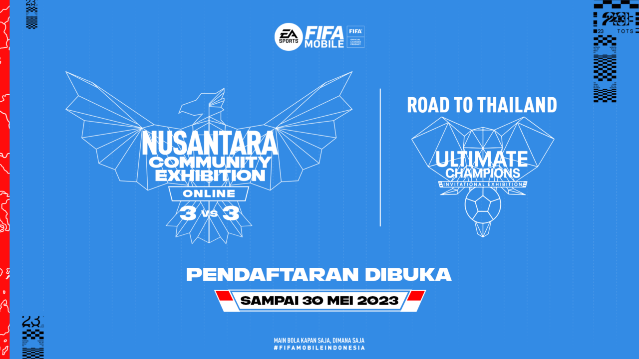 FIFA Mobile Indonesia Cari Tim Terbaik Lewat “Nusantara Community Exhibition”