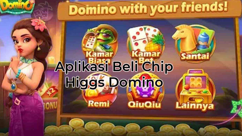 Aplikasi Beli Chip Higgs Domino 2