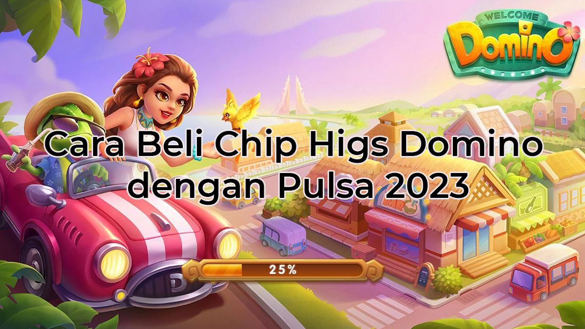 Cara Beli Chip Higgs Domino Dengan Pulsa Mulai Dari 1000 1 Cara Beli Chip Higgs Domino Dengan Pulsa 2