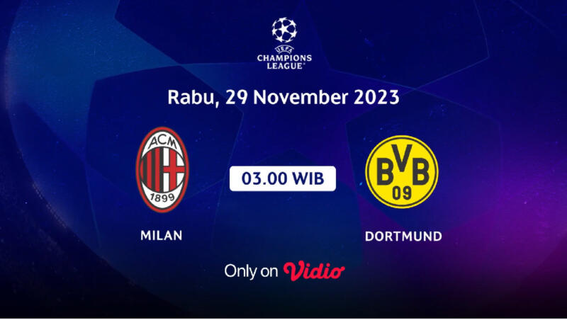 AC Milan vs Borussia Dortmund | Vidio.com