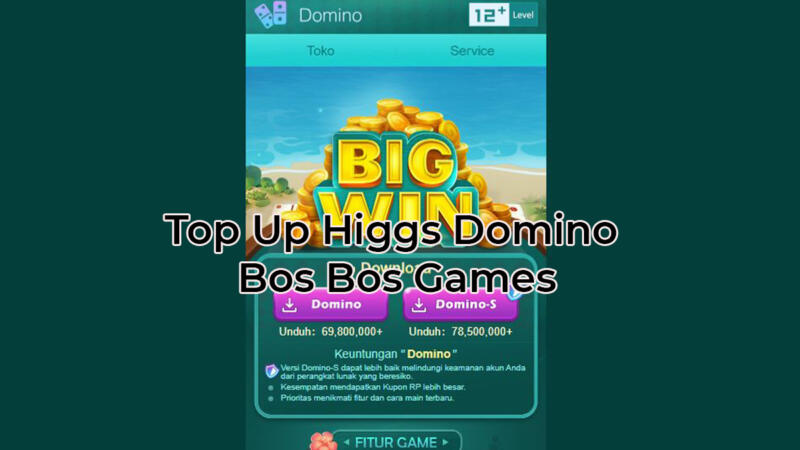 Top Up Higgs Domino Bos Bos Games 1