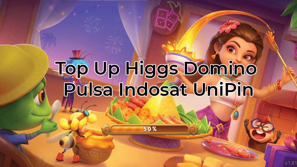 Top Up Higgs Domino Pulsa Indosat Unipin 2
