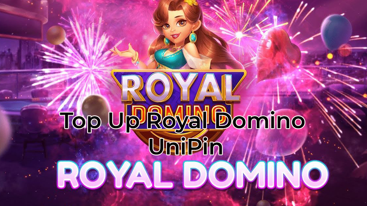 Top Up Royal Domino Unipin 1