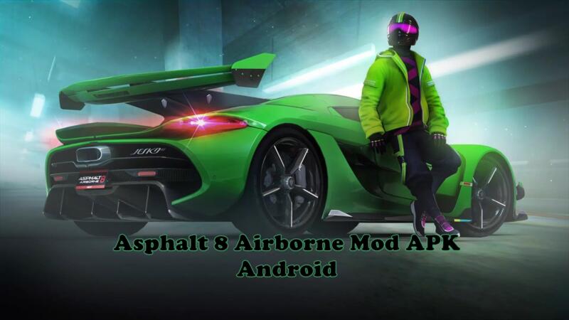 Asphalt 8 Airborne Mod APK