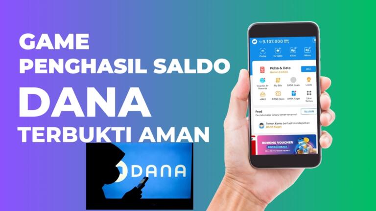 10 Rekomendasi Game Penghasil Saldo Dana Terbaik