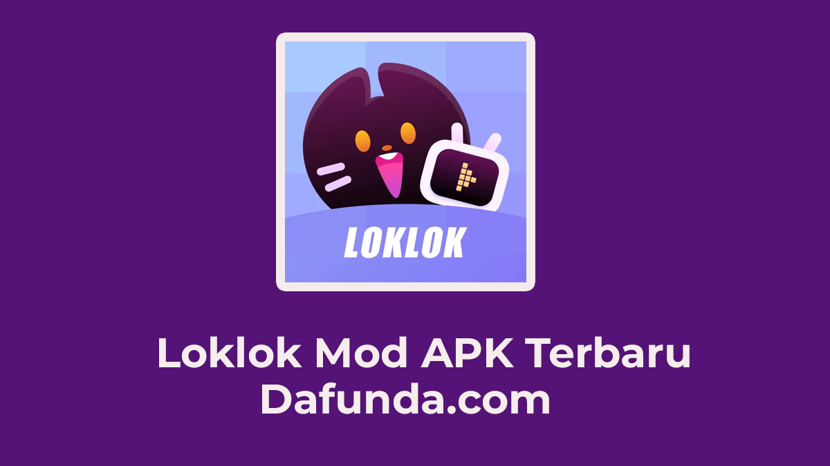Loklok Mod APK 2.5.0 Update Terbaru 2024