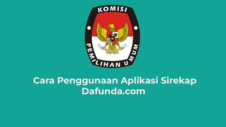 Cara Penggunaan Aplikasi Sirekap Pemilu 2024