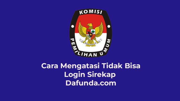 Cara Mengatasi Tidak Bisa Login Sirekap Pemilu 2024 8 Cara Mengatasi Tidak Bisa Login Sirekap Pemilu 2024