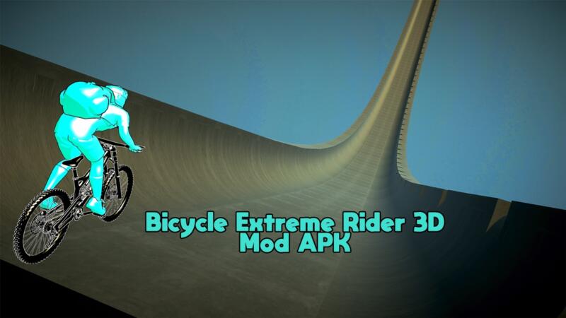 Download Bicycle Extreme Rider 3D Mod APK