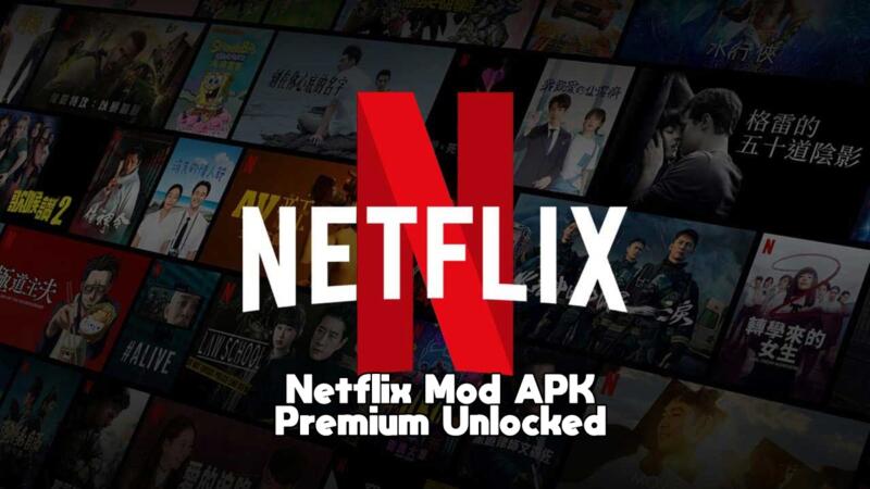 Netflix Mod APK Premium Unlocked 2024