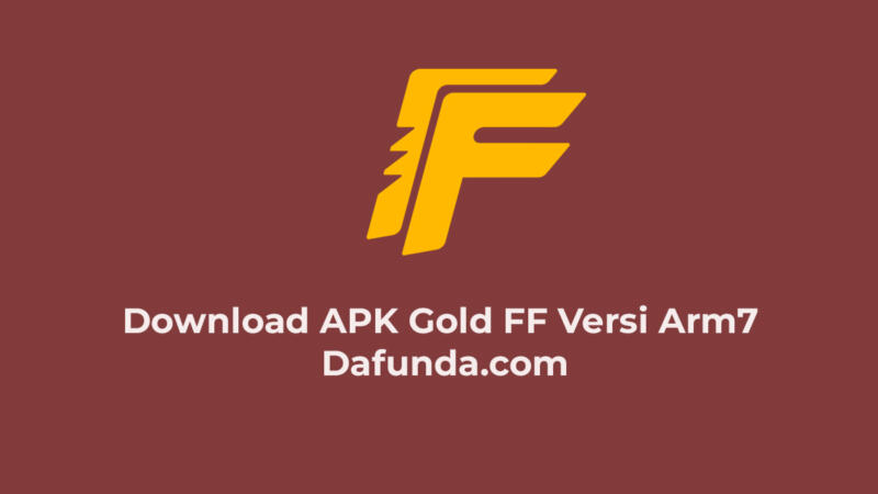 Apk Gold Ff Versi Arm7 4