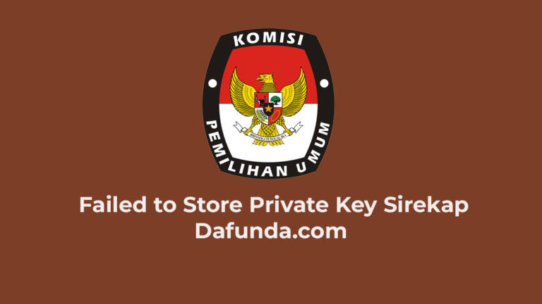 Failed To Store Private Key Sirekap 1