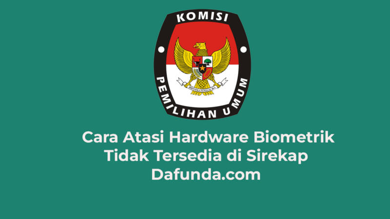 Hardware Biometrik Tidak Tersedia Di Sirekap 1