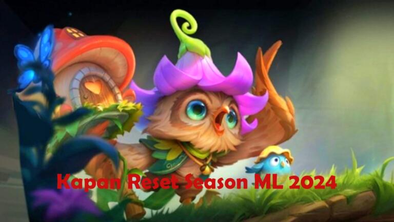 Kapan Reset Season 31 (S31) Mobile Legends 2024? Ini Jawabannya 5 Kapan Reset Season 31 (S31) Mobile Legends 2024? Ini Jawabannya