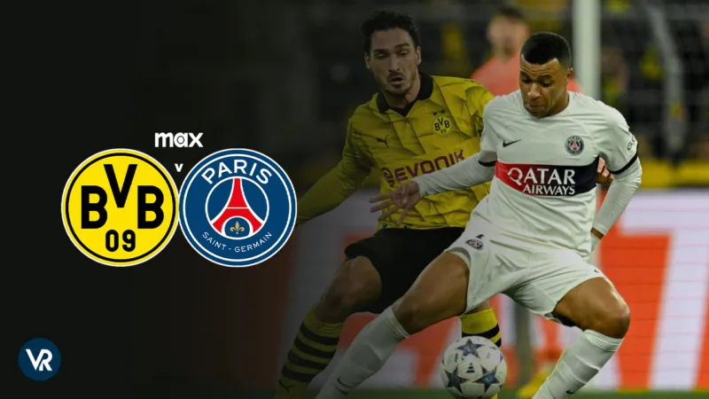Link live streaming Dortmund vs PSG | VPNRanks
