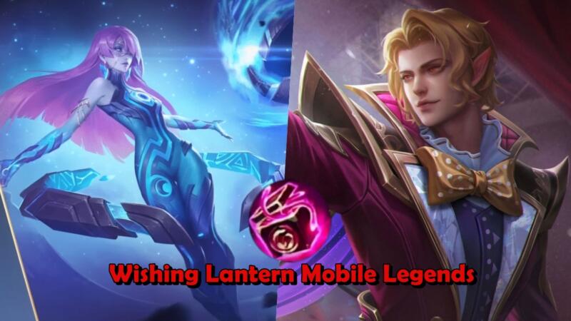 Penjelasan Wishing Lantern Mobile Legends