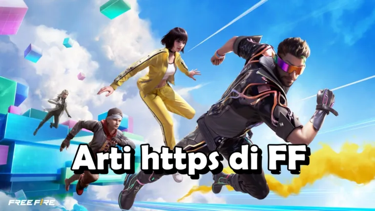 Apa Arti Https di FF (Free Fire)? Berikut Penjelasannya