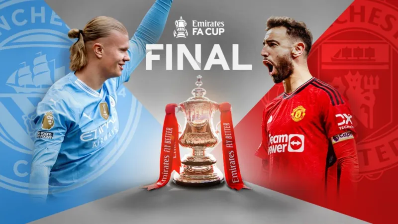 Link live streaming Final FA Cup Man City vs Man United | Network Ten