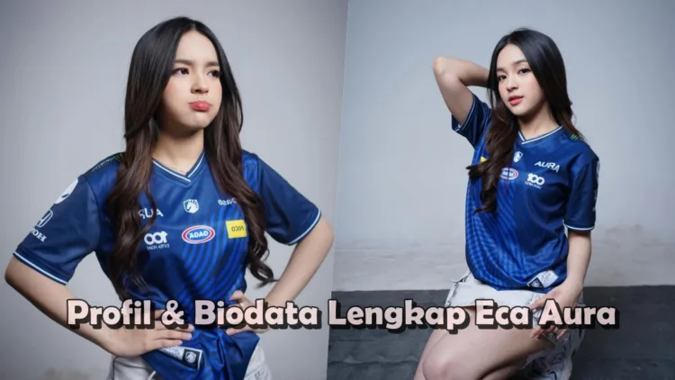 Profil & Biodata Lengkap Eca Aura