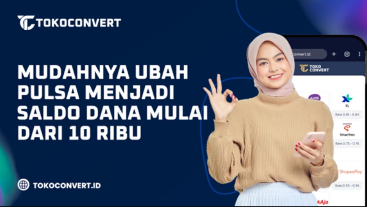Mudahnya Ubah Pulsa Menjadi Saldo Dana Mulai Dari 10 Ribu