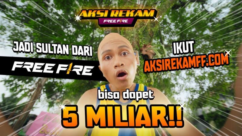 Cara Ikut Aksi Rekam Free Fire, Dapatkan Uang Miliaran Rupiah!