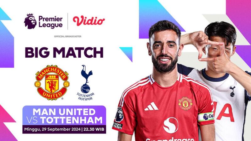 Link live streaming Man United vs Tottenham | Vidio.com