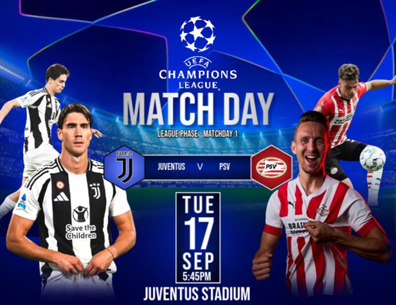 Link Live Streaming Liga Champions 2024 Juventus vs PSV | PosterMyWall