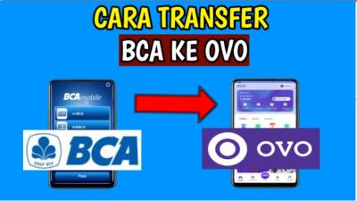 Cara Transfer Bca Ke Ovo Dengan Mudah Dafunda Com