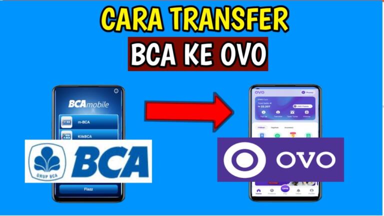 4 Cara Transfer BCA ke OVO dengan Mudah