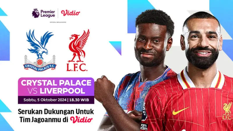 Link live streaming Crystal Palace vs Liverpool | Vidio.com