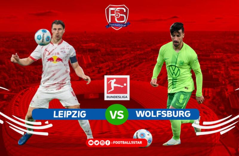 Link live streaming Leipzig vs Wolfsburg Bundesliga 2024/25 | Football5Star.net