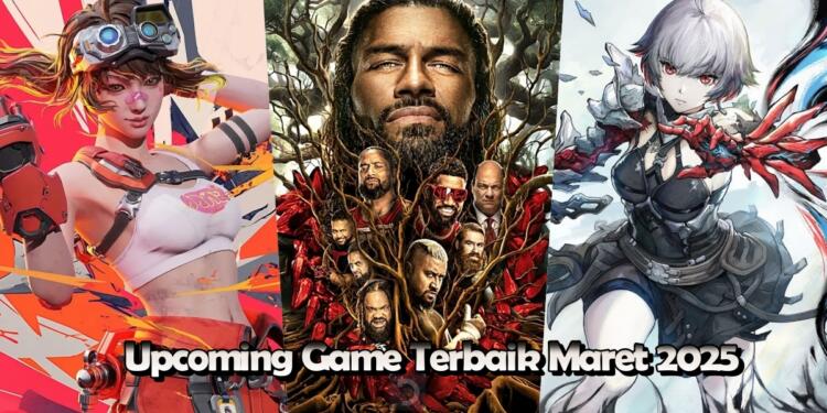 Upcoming Game Terbaik Maret 2025