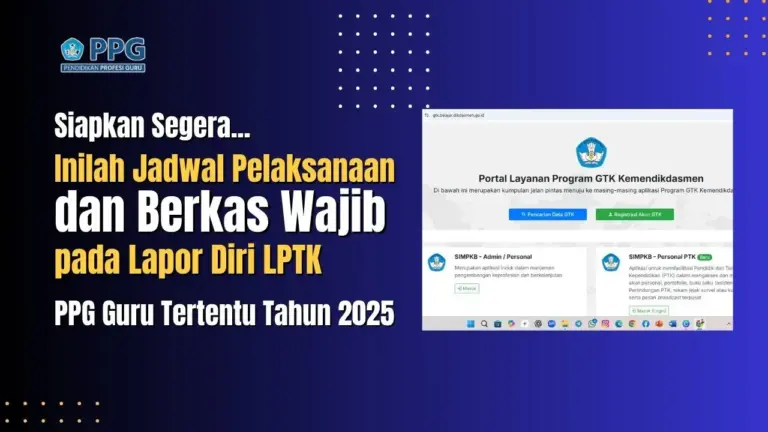 Lapor Diri PPG Guru Tertentu 2025, Ini Persyaratan Lengkapnya! 2 Lapor Diri PPG Guru Tertentu 2025, Ini Persyaratan Lengkapnya!