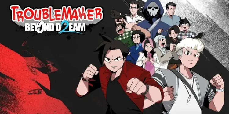 Tanggal Rilis Troublemaker 2 Beyond Dream